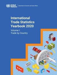 Cover image for International trade statistics yearbook 2020: Vol. 1: Trade by country