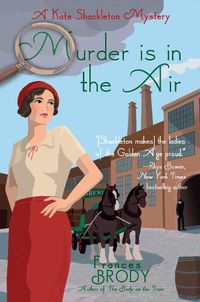 Cover image for Murder is in the Air: A Kate Shackleton Mystery