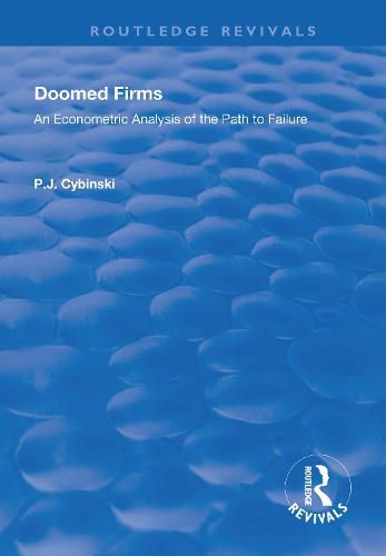 Cover image for Doomed Firms: An Econometric Analysis of the Path to Failure: An Econometric Analysis of the Path to Failure