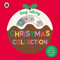 Cover image for Sing-along Christmas Collection: CD and Board Book