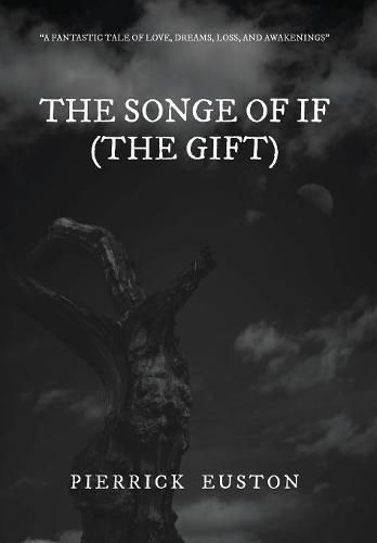 Cover image for The Songe of If (The Gift)