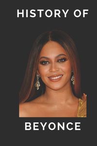 Cover image for History of Beyonce