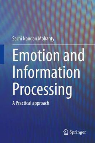 Cover image for Emotion and Information Processing: A Practical approach