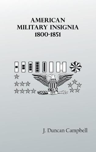 Cover image for American Military Insignia, 1800-1851