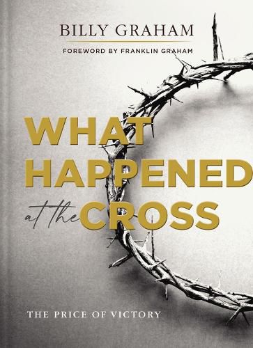 Cover image for What Happened at the Cross: The Price of Victory