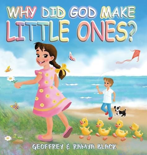 Cover image for Why Did God Make Little Ones