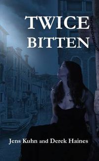 Cover image for Twice Bitten