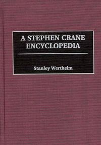 Cover image for A Stephen Crane Encyclopedia