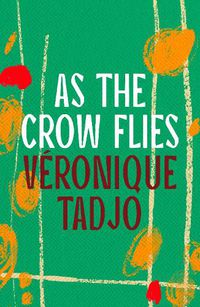 Cover image for As The Crow Flies