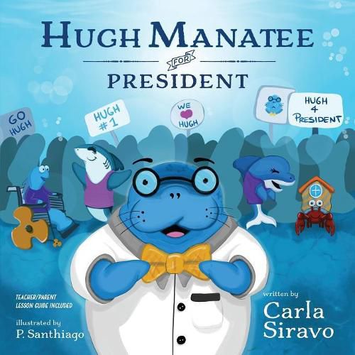 Cover image for Hugh Manatee for President