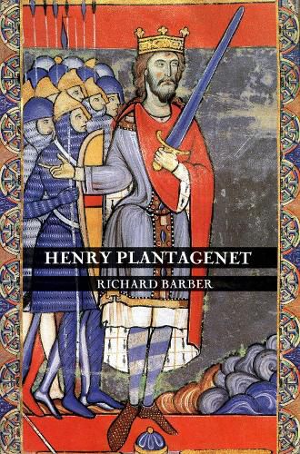 Henry Plantagenet: A Biography of Henry II of England