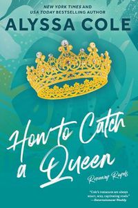 Cover image for How to Catch a Queen