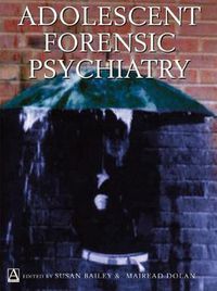 Cover image for Adolescent Forensic Psychiatry