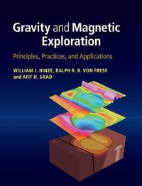 Cover image for Gravity and Magnetic Exploration: Principles, Practices, and Applications