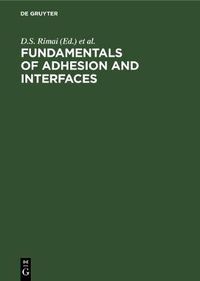 Cover image for Fundamentals of Adhesion and Interfaces