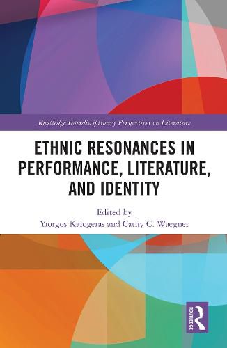 Cover image for Ethnic Resonances in Performance, Literature, and Identity