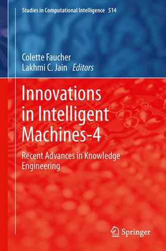Cover image for Innovations in Intelligent Machines-4: Recent Advances in Knowledge Engineering