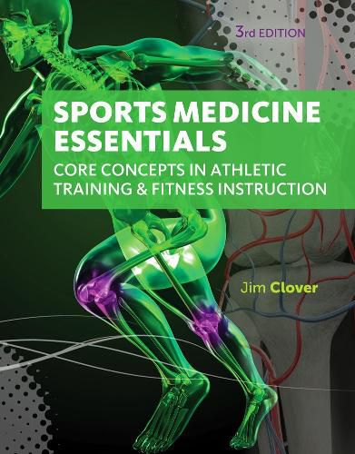 Cover image for Sports Medicine Essentials: Core Concepts in Athletic Training & Fitness Instruction (with Premium Web Site Printed Access Card 2 terms (12 months))