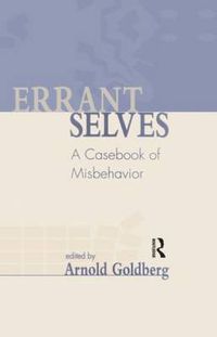 Cover image for Errant Selves: A Casebook of Misbehavior