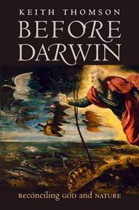 Cover image for Before Darwin: Reconciling God and Nature