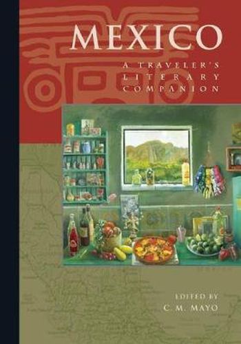 Mexico: A Traveler's Literary Companion