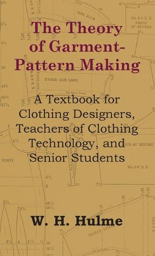 Cover image for Theory of Garment-Pattern Making - A Textbook for Clothing Designers, Teachers of Clothing Technology, and Senior Students