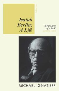 Cover image for Isaiah Berlin: A Life