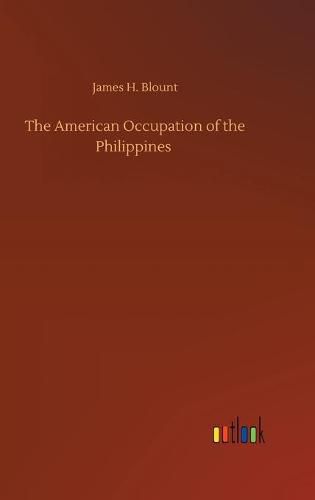 Cover image for The American Occupation of the Philippines