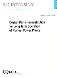 Cover image for Design Basis Reconstitution for Long Term Operation of Nuclear Power Plants