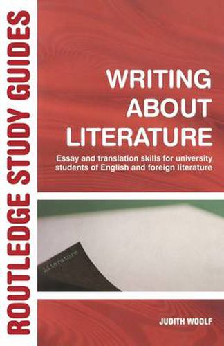 Cover image for Writing About Literature: Essay and Translation Skills for University Students of English and Foreign Literature