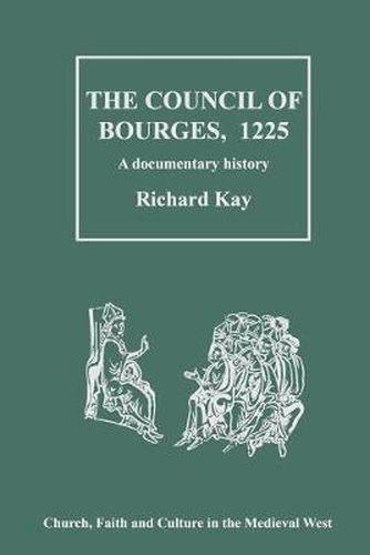 Cover image for The Council of Bourges, 1225: A documentary history