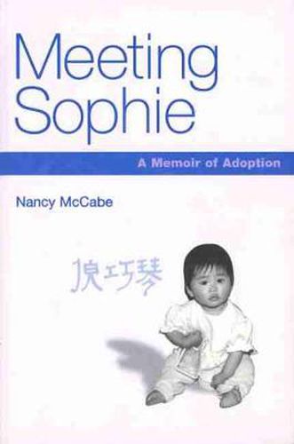 Meeting Sophie: A Memoir of Adoption