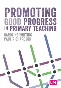 Cover image for Promoting Good Progress in Primary Schools