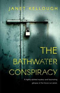 Cover image for The Bathwater Conspiracy