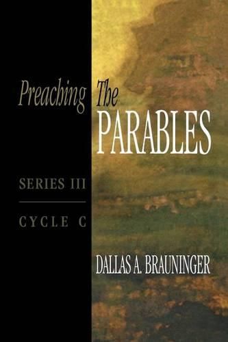 Cover image for Preaching the Parables, Series III, Cycle C