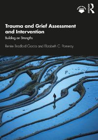 Cover image for Trauma and Grief Assessment and Intervention: Building on Strengths