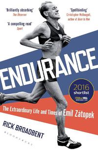 Cover image for Endurance: The Extraordinary Life and Times of Emil Zatopek