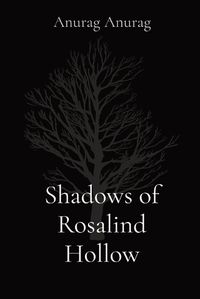 Cover image for Shadows of Rosalind Hollow