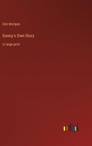 Cover image for Danny's Own Story