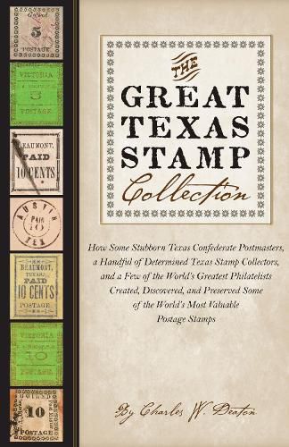 Cover image for The Great Texas Stamp Collection