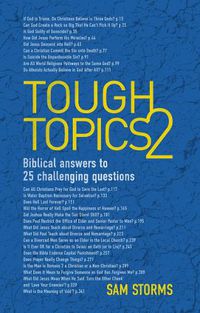 Cover image for Tough Topics 2: Biblical answers to 25 challenging questions