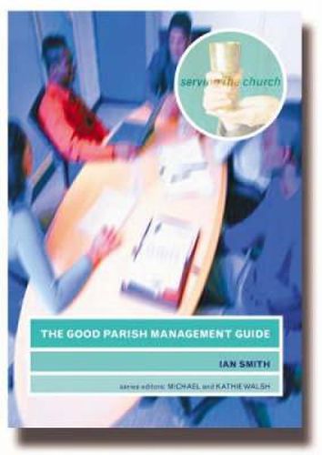 Cover image for The Good Parish Management Guide