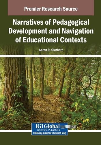 Cover image for Narratives of Pedagogical Development and Navigation of Educational Contexts