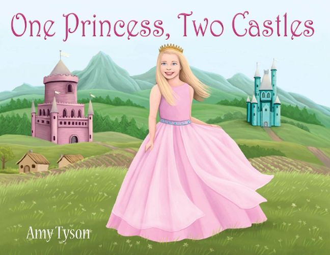 Cover image for One Princess, Two Castles