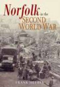 Cover image for Norfolk in the Second World War