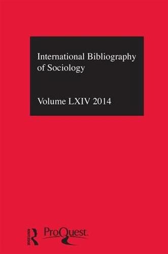 Cover image for IBSS: Sociology: 2014 Vol.64: International Bibliography of the Social Sciences