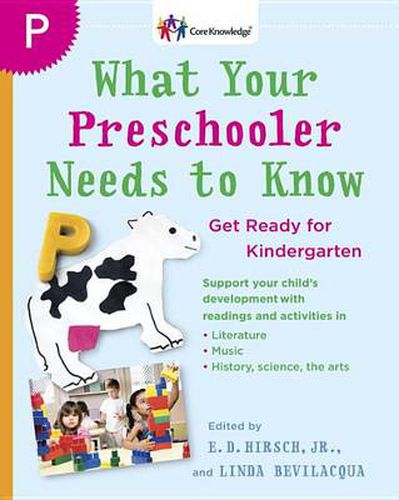 Cover image for What Your Preschooler Needs to Know: Get Ready for Kindergarten