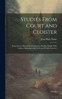 Cover image for Studies From Court and Cloister