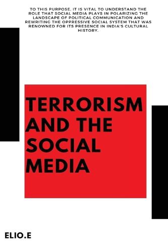 Cover image for Terrorism and the Social Media