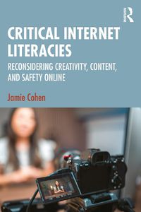 Cover image for Critical Internet Literacies